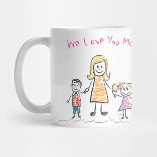 We love you mom Mother's day Mug